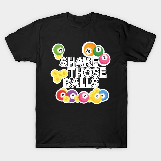 Lottery Bingo Game Lover Gift T-Shirt by FamiLane